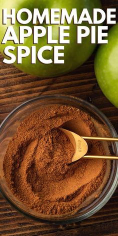 homemade apple pie spice in a glass bowl with two green apples behind it and the title overlay reads homemade apple pie spice