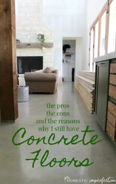 the words concrete floors are written in green ink on a white floor with an open fireplace