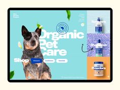 an ad for the organic pet care store with a dog on it's back