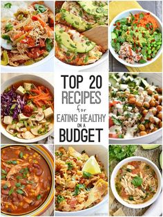 the top 20 recipes for eating healthy budget