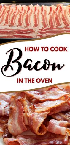 bacon in the oven with text overlay reading how to cook bacon in the oven