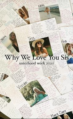 a collage of photos with the words why we love you siss written on them