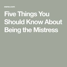 Five Things You Should Know About Being the Mistress Mistress Of Ceremonies Checklist, Mistress Of Ceremonies Wedding Duties, Affair With Married Man, Revenge On Mistress, Dates Benefits, Dating A Married Man, Licensed Massage Therapist