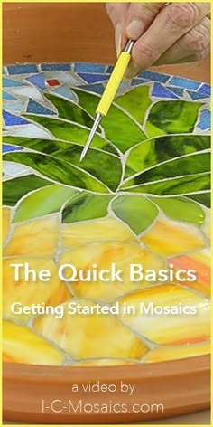 the quick basics to getting started in mosaics