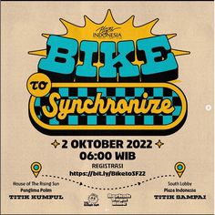 a poster for the bike to synchronize event