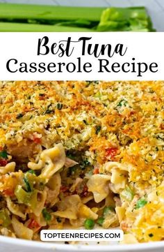 a casserole dish with broccoli in it and the words best tuna casserole recipe