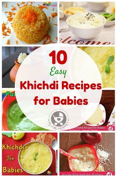 the top 10 easy khichi recipes for babies