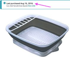 an image of a plastic dish with drainer on the side and text that reads last purchased august 16, 2016