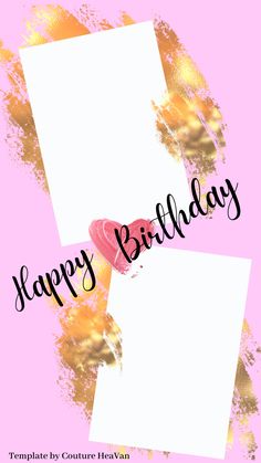 a happy birthday card with two hearts on pink and gold paint splattered background