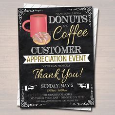 this is an image of a coffee and customer appreciation event card with the words donuts and