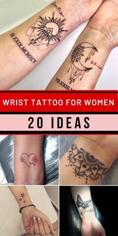 several different tattoos are shown with the words wrist tattoo for women