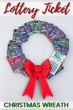 a christmas wreath made out of candy bar wrappers with the words, lottery ticket christmas wreath