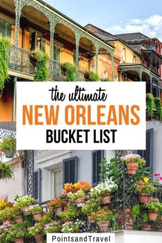 the ultimate new orleans bucket list