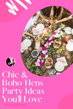 the cover of chic and boho lens party ideas you'll love