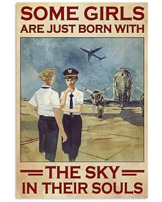 some girls are just born with the sky in their souses vintage airplane poster print