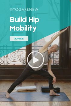 a woman is doing yoga with the words build hip mobility on her chest and arms