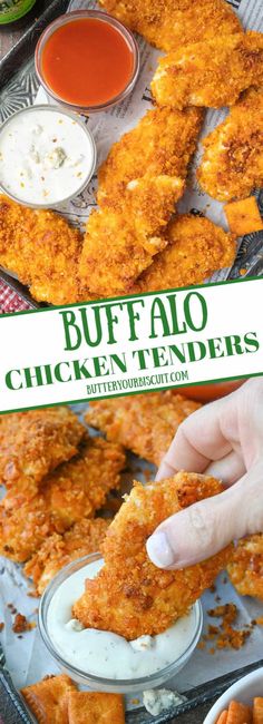 a person dipping sauce on fried chicken tenders with ranch dressing in the background and text overlay that reads buffalo chicken tenders