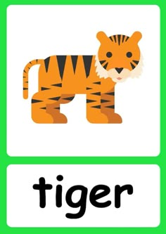 a green and white sign with a tiger on it's chest, the word tiger is