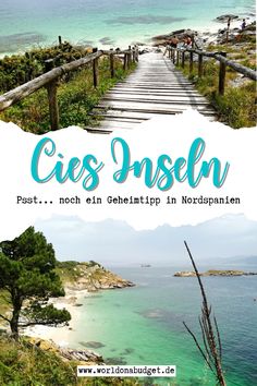 Das obere Bild zeigt den Weg zu einem Strand und das untere Bild die Küste der Cies Inseln. In der Mitte des Pins steht: Cies Inseln ... noch ein Geheimtipp in Nordspanien. Travel Guide Book, Family Road Trips, Europe Travel Guide, Travel Lover, Travel Goals, Spain Travel, Travel Advice, Travel Around The World, Travel Around