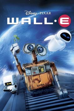 the poster for disney pixar's wall - e is shown in this image