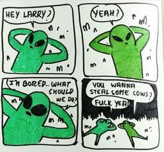 an alien comic strip is shown with two green aliens talking to each other, and one has