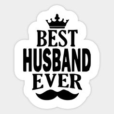 the words best husband ever with a mustache