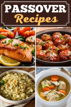 four different pictures with the words passover recipes on them and some food in bowls