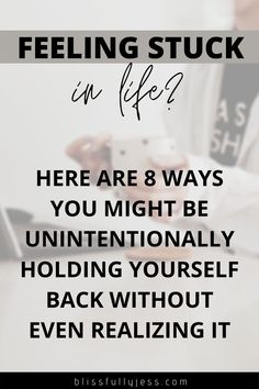 Feeling frustrated & discouraged because you're not where you thought you would be at this point in life? Looking to get your life back on track & ready to move forward with you life? Make sure you are not engaging in these 8 habits that might be holding yourself back. Eliminate these habits & start seeing a shift! / life / lifestyle / mindset / inspiration / motivation / living life to the fullest / getting the most out of life / conquer your mindset / crush your goals // blissfullyjess.com Life Back On Track, Feeling Stuck In Life, Grammar Posters, Stuck In Life, Mindset Inspiration, Living Life To The Fullest, Feeling Frustrated