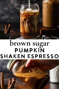 brown sugar pumpkin shake is being poured into a glass jar with cinnamon sticks in it