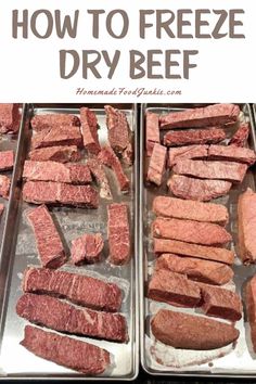 how to freeze dry beef on the grill with text overlay that reads how to freeze dry beef