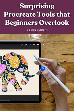 a woman is drawing an elephant on her tablet with the text surprising procreate tools that beginners overlook