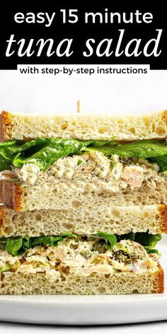 an easy 15 minute tuna salad sandwich with step - by - step instructions