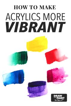 how to make acrylics more vibrant