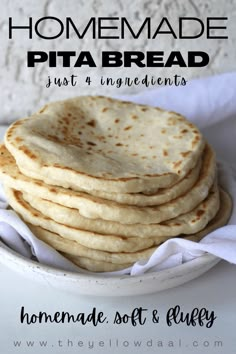 homemade pita bread in a white bowl with text overlay that reads homemade pita bread just 4 ingredients