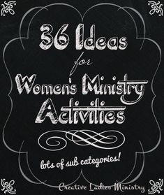 the words are written in white ink on a black background with an image of women's ministry activities