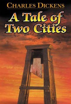 a tale of two cities by charles dickens