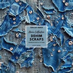 denim scraps with the words denim collection on it