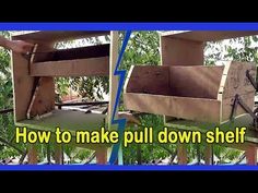 two pictures showing how to make pull down shelf