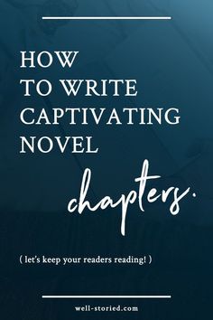 a book cover with the words how to write captivating novel characters and it's keep your readers reading