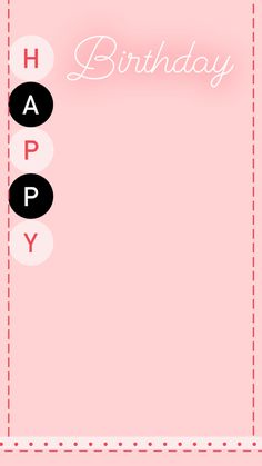 a pink birthday card with black and white circles on the front, and words that say happy