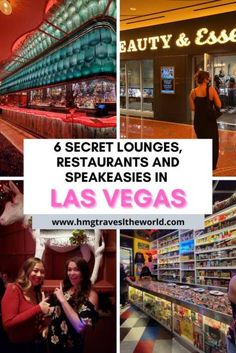 four pictures with the words, 6 secret lounges, restaurants and speakeasies in las vegas