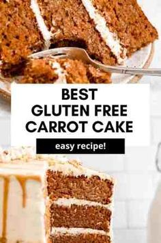 the best gluten free carrot cake recipe is easy to make and tastes delicious