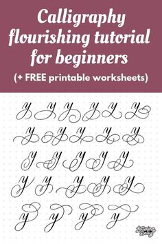 calligraphy for beginners with the free printable worksheet on top and bottom