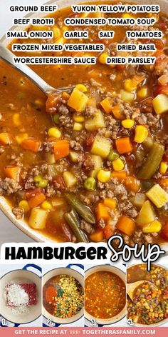 A picture of soup with a collage of step by step pictures at the bottom. Text box with the title and a list of ingredients needed to make it. Best Hamburger Soup Recipe, Beef Soup Recipes, Hamburger Soup, Dinner Recipes Easy, Ribs Recipe, Soup Recipes Slow Cooker, Ground Beef Recipes For Dinner