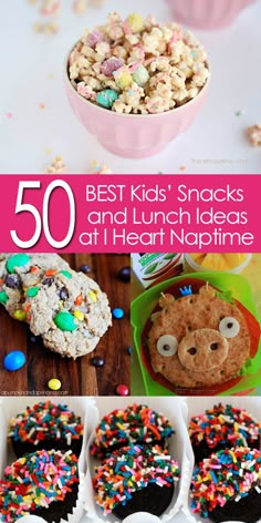 the cover of 50 best kids'snacks and lunch ideas at heart naptime