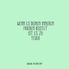 a green background with the words, when es deien inhren frieden kostet ist les zu teuer