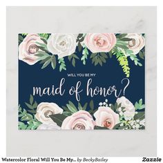 floral navy blue will you be my maid of honor? card with pink roses and greenery