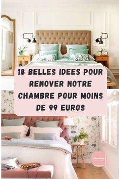 Une autre bonne idée pour rénover et transformer la chambre : CHANGER LA TETE DE LIT. Oui, il existe des modèles à moins de cent euros.

Une autre solution est de tapisser l’ancienne tête de lit d’une housse de lin ou en velours.