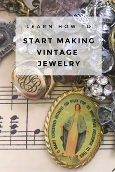 a necklace with the words learn how to start making vintage jewelry on top of it