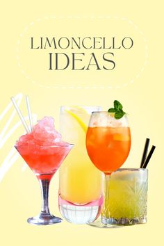 three different types of drinks on a yellow background with the words limooncello ideas